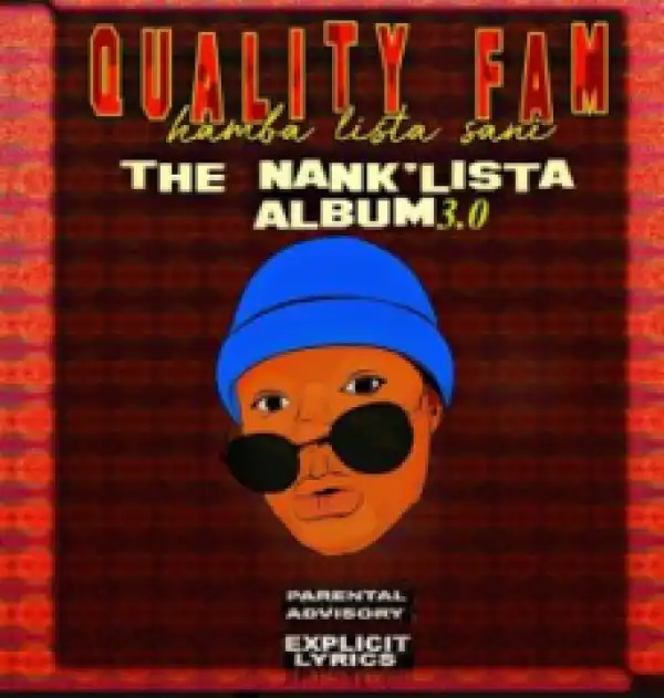 Quality Fam (Hamba Lista Sani) - Kasi To Kasi